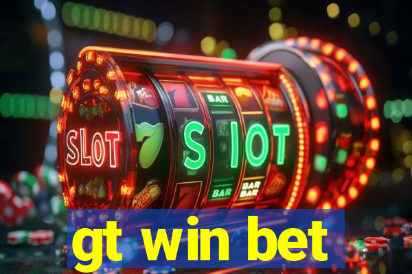 gt win bet